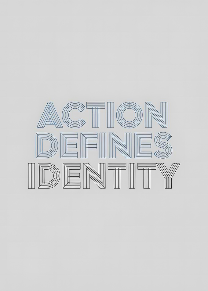 Action Defines Identity Text Art