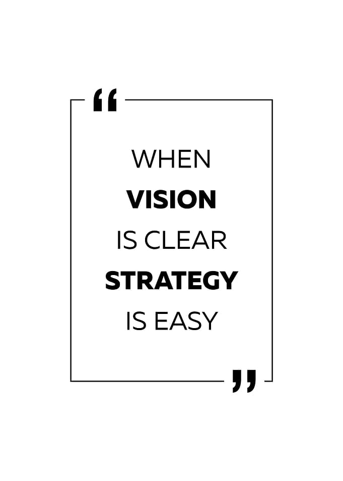 Vision and Strategy Quote