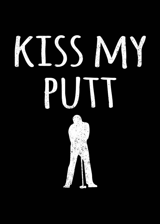Kiss My Putt Golf