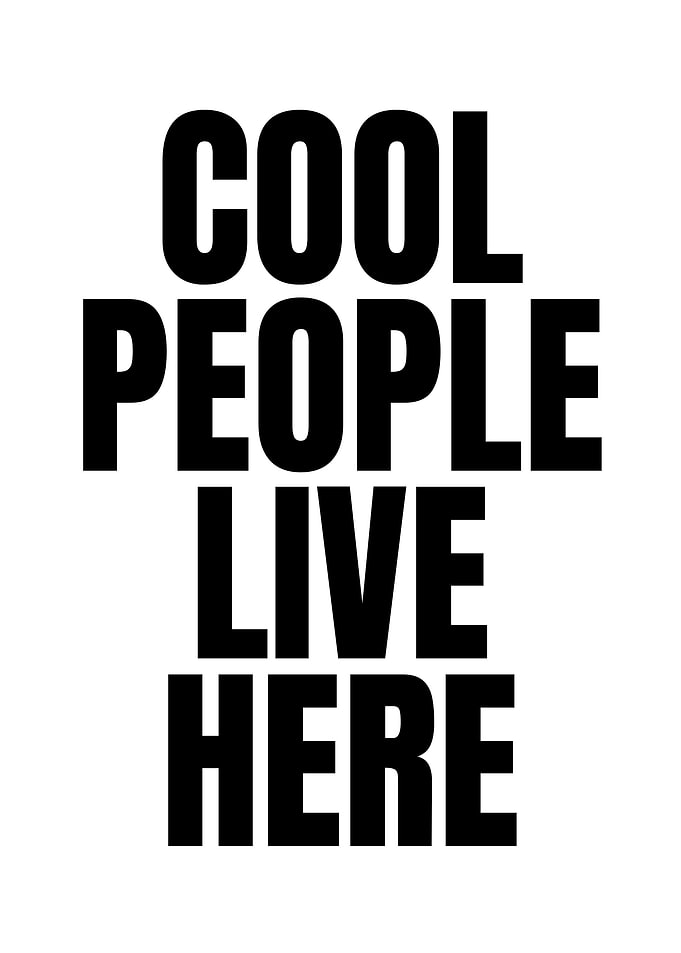 Cool People Live Here