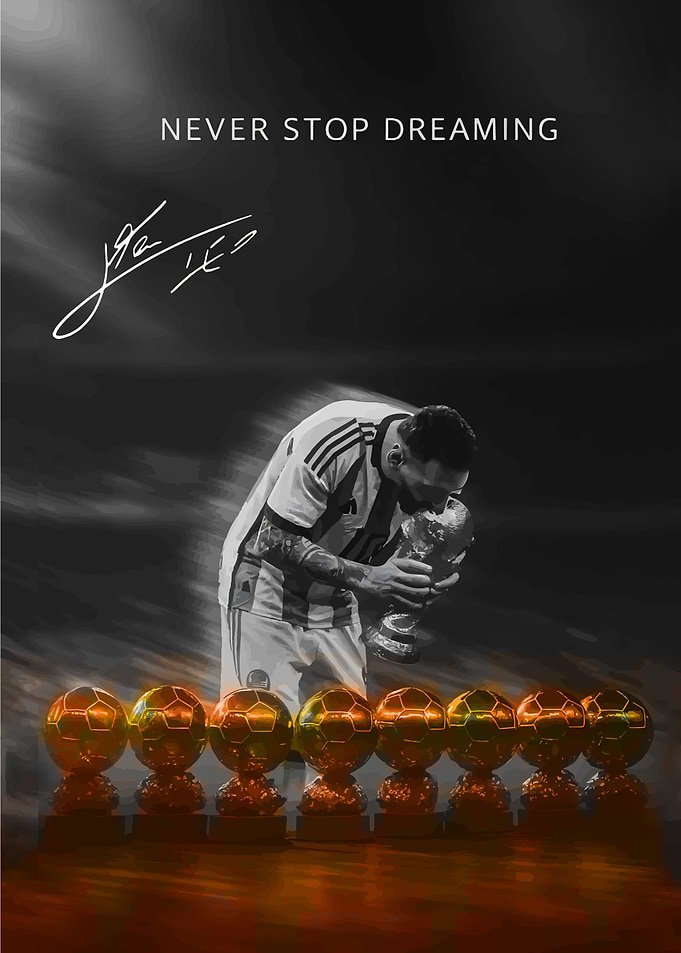 Lionel Messi: Never Stop Dreaming