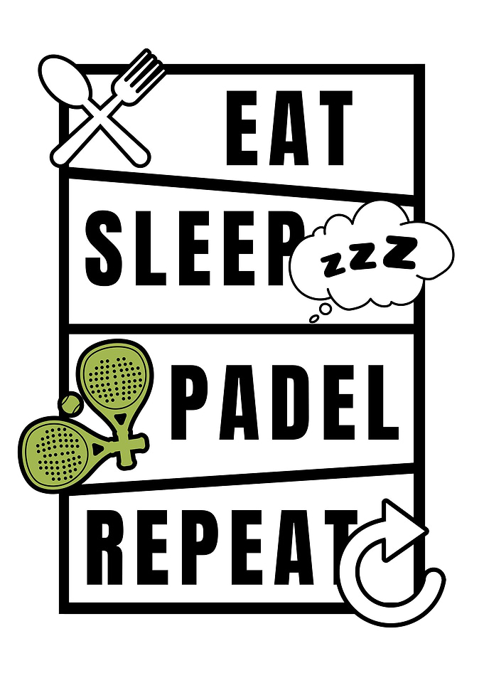 Eat Sleep Padel Repeat