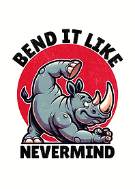 Bend It Like Nevermind Rhino Cartoon