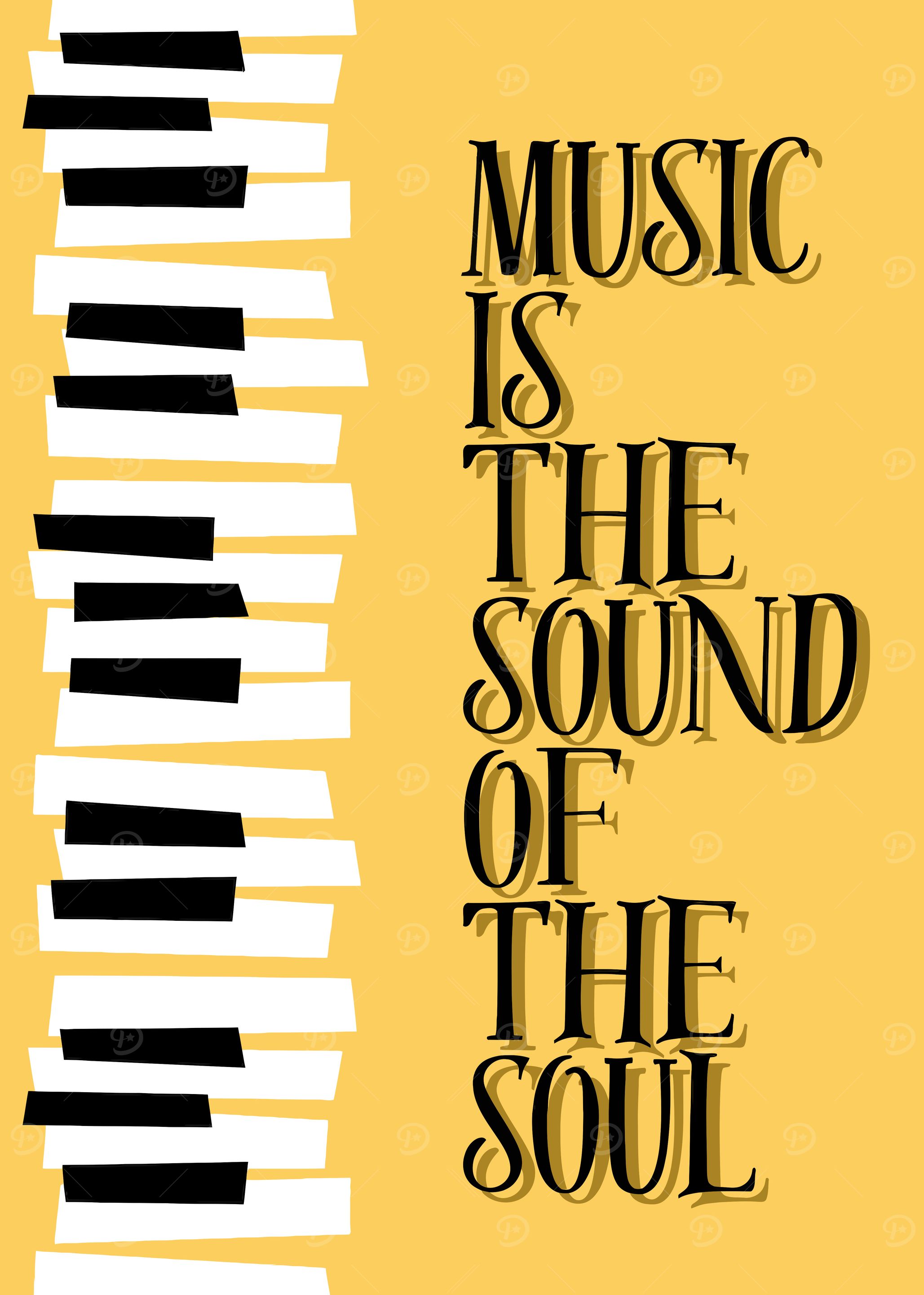 Music is the Sound of Soul