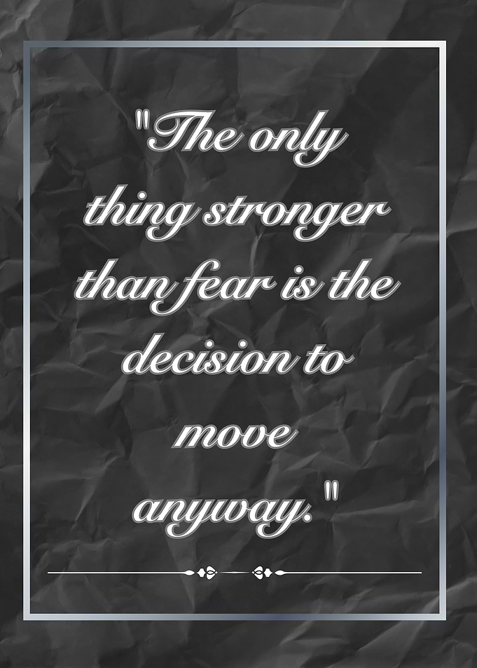 Inspirational Quote: Move Anyway