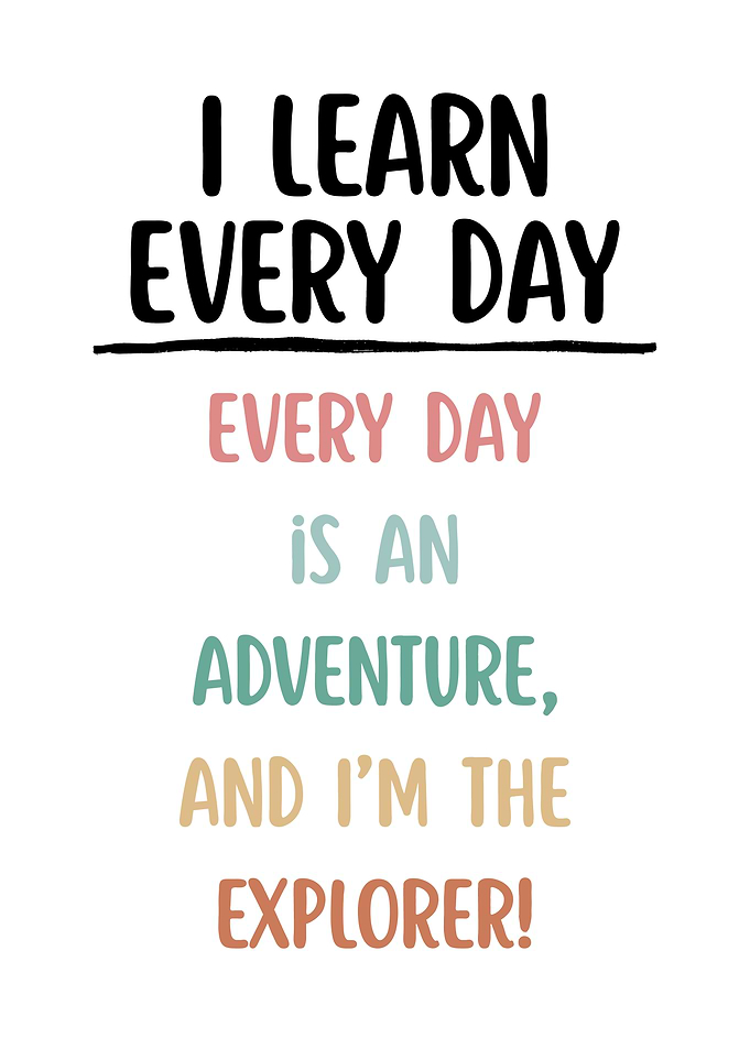 I Learn Every Day Typography Art