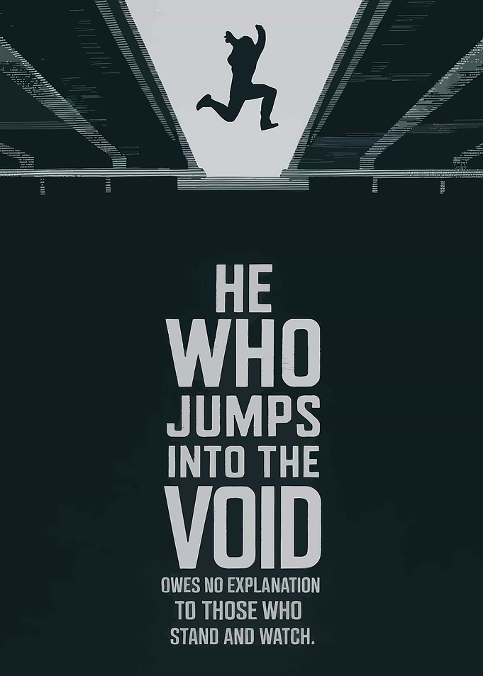 He Who Jumps Into The Void