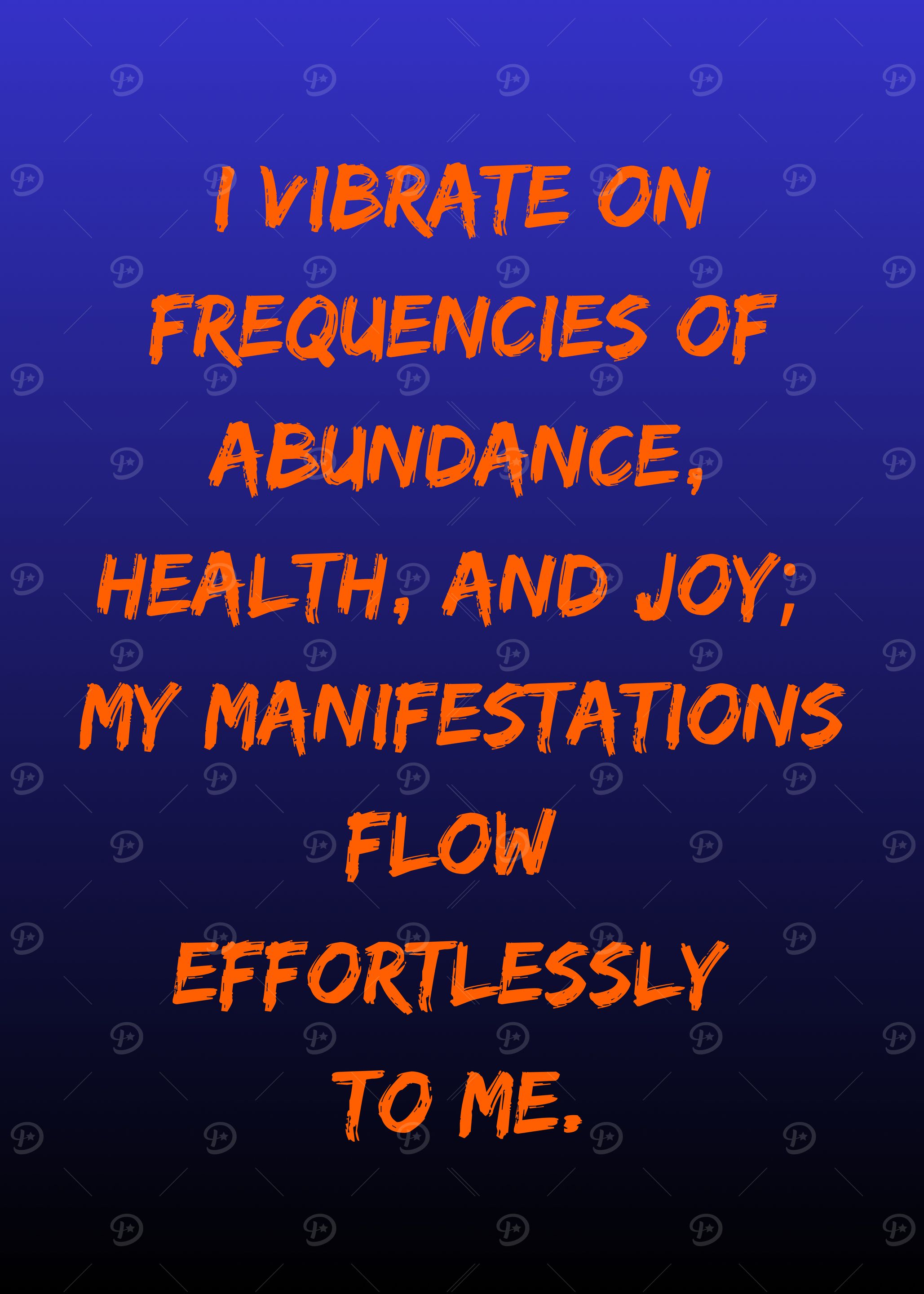Abundance, Health, and Joy Affirmation: manifestation