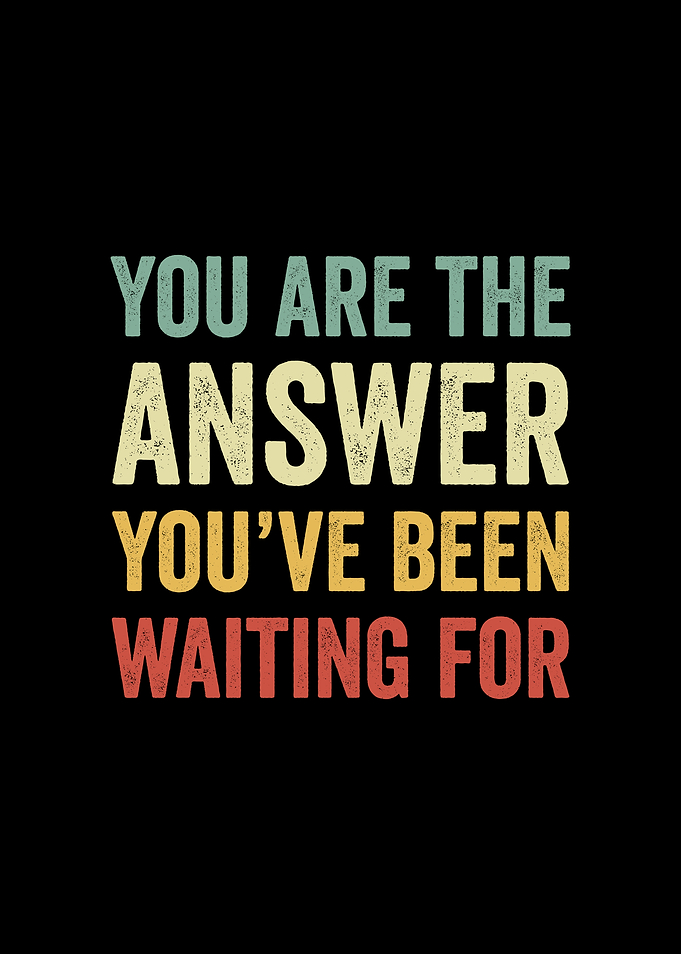 Inspirational Quote: You Are The Answer Retro Text