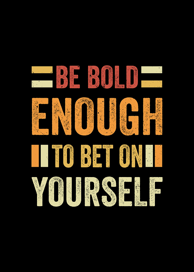 Be Bold Enough: Inspirational Retro Text Art