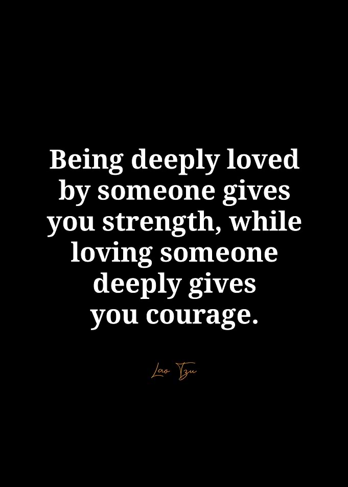 Love, Strength, and Courage Quote