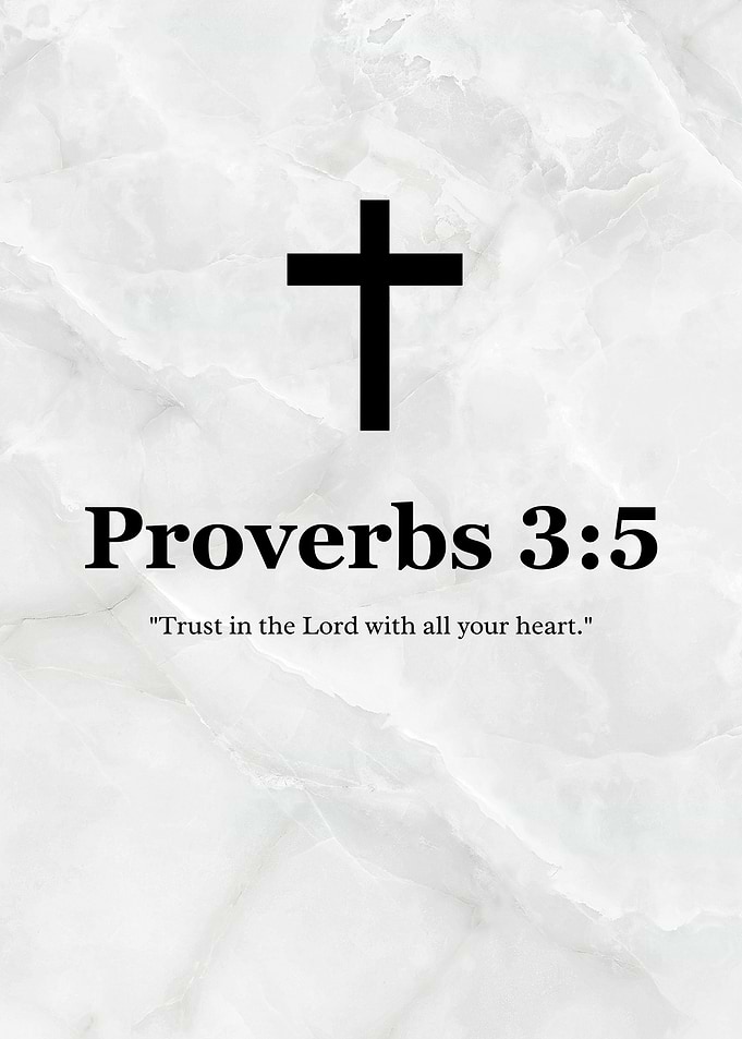 Proverbs 3:5 - Trust in the Lord
