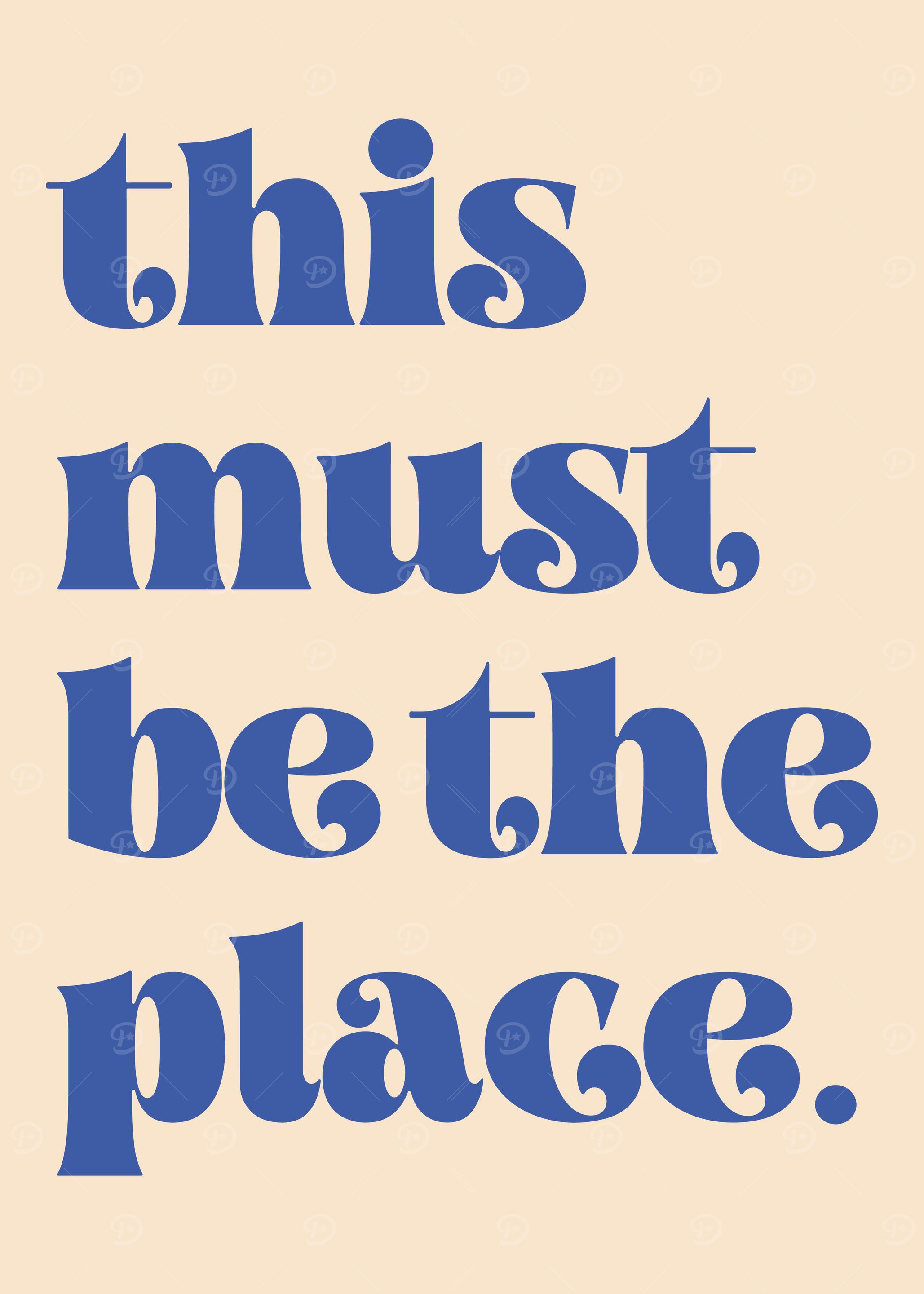 This Must Be The Place Typography