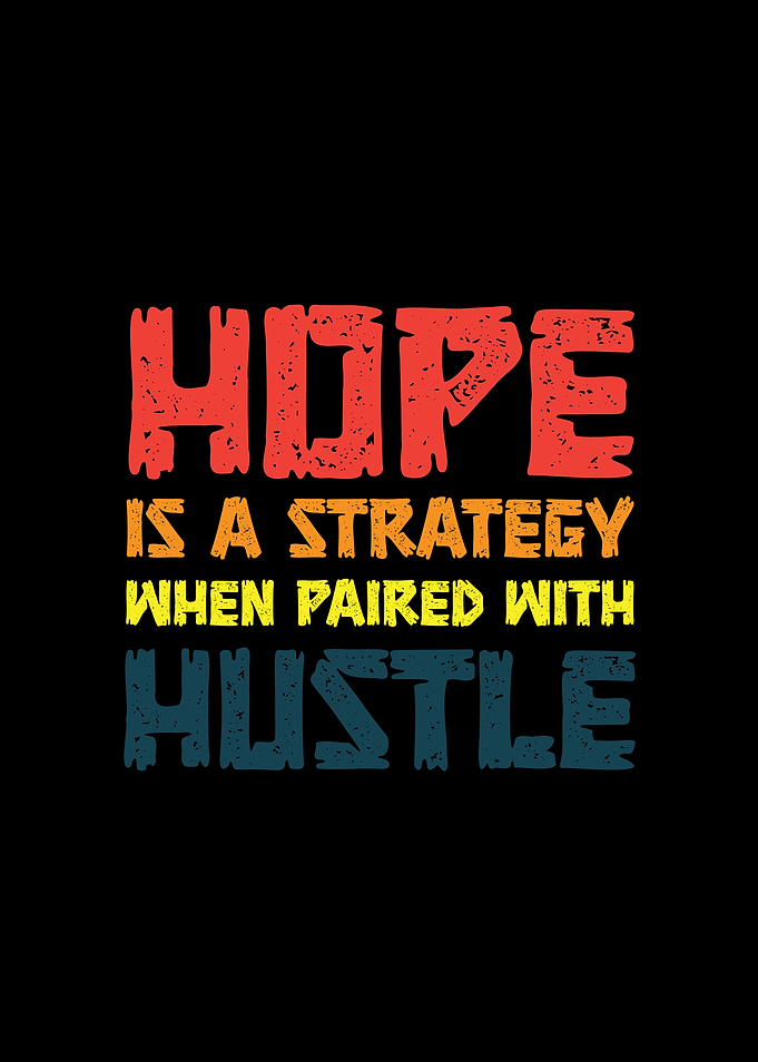 Hope and Hustle Motivational Retro Text Art