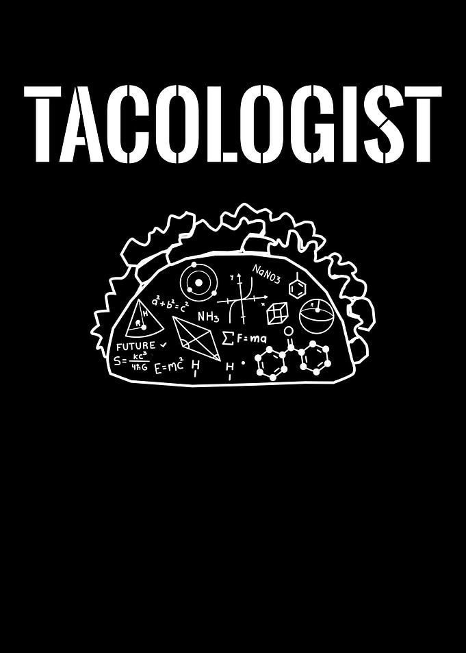 Tacologist Science Taco Funny Design