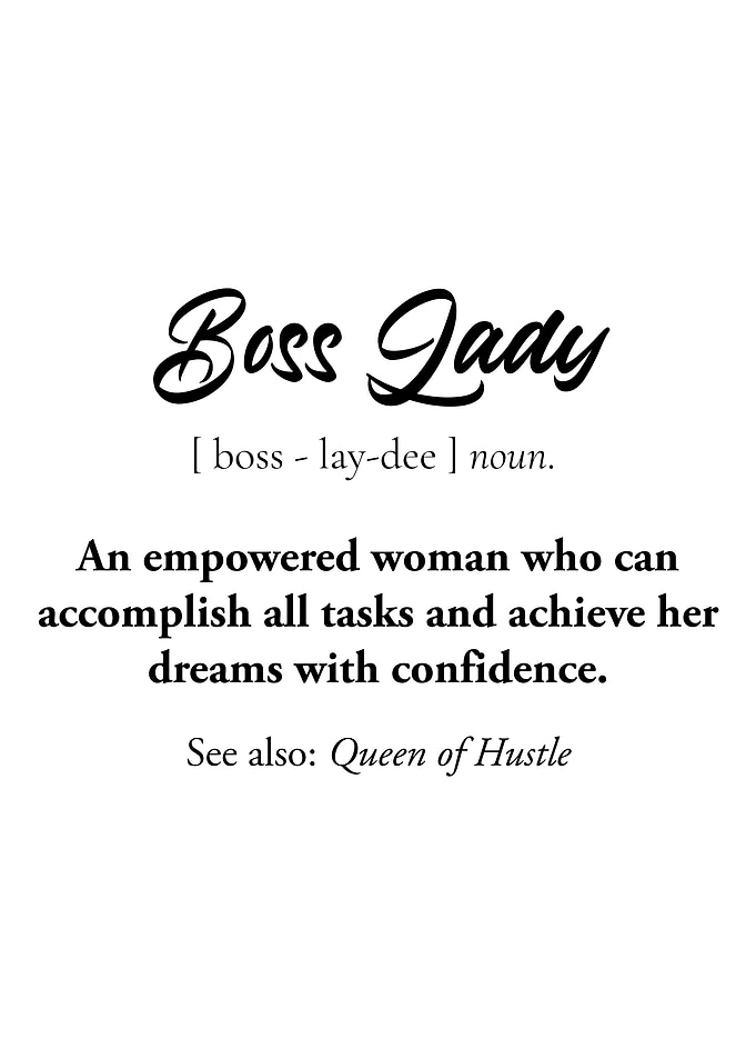 Boss Lady Definition Art Print