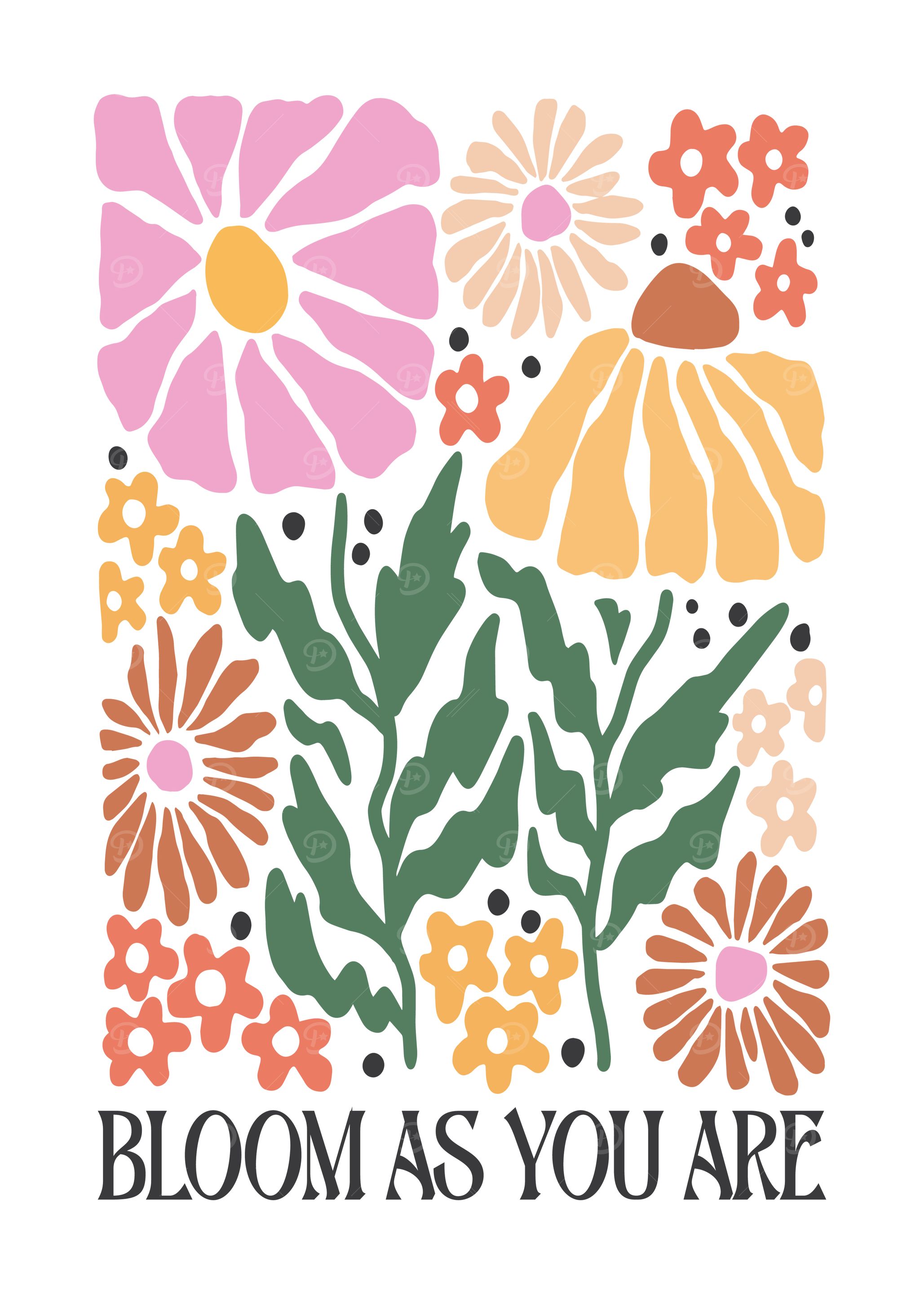 Bloom As You Are Floral Art