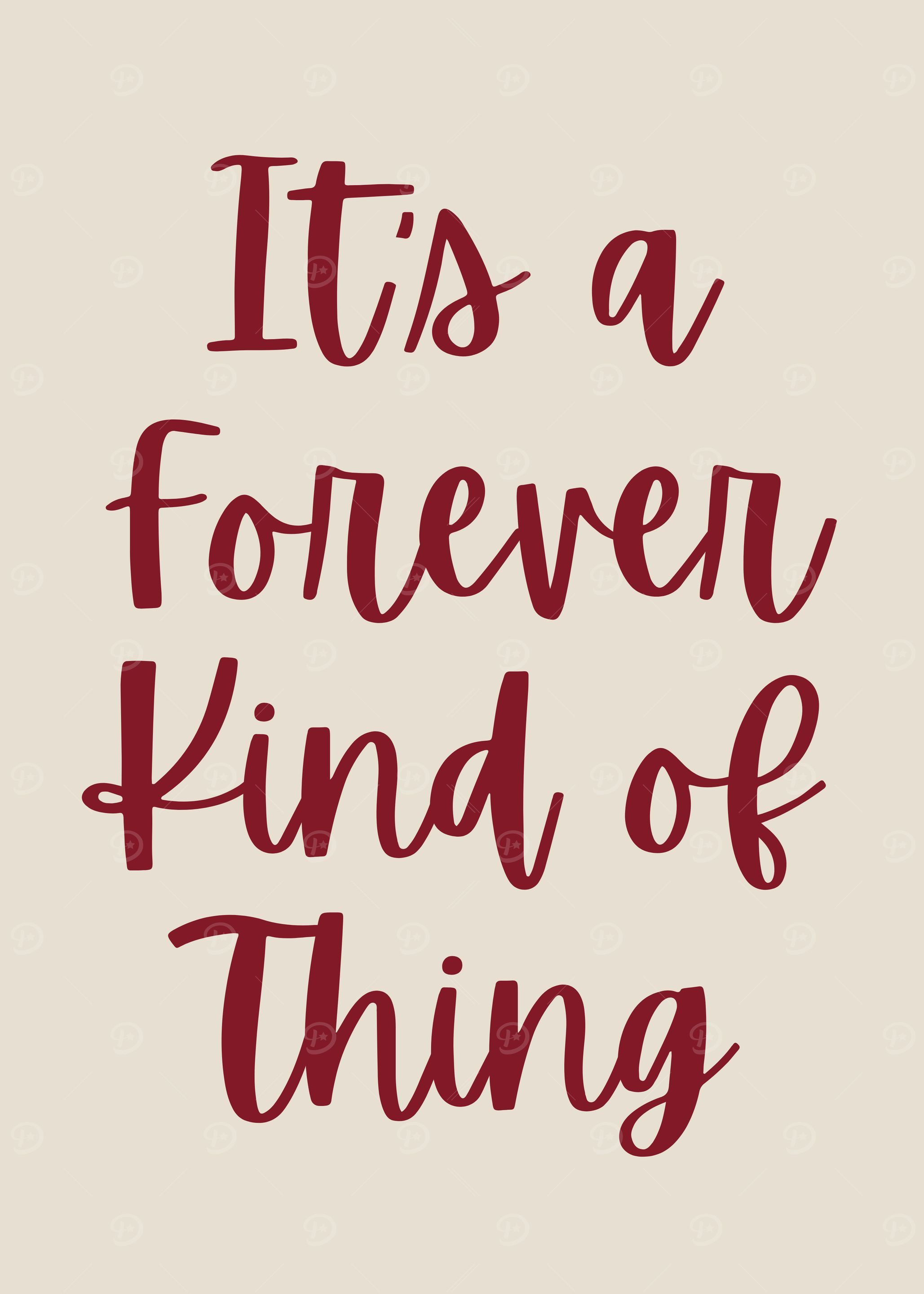 It's a Forever Kind of Thing