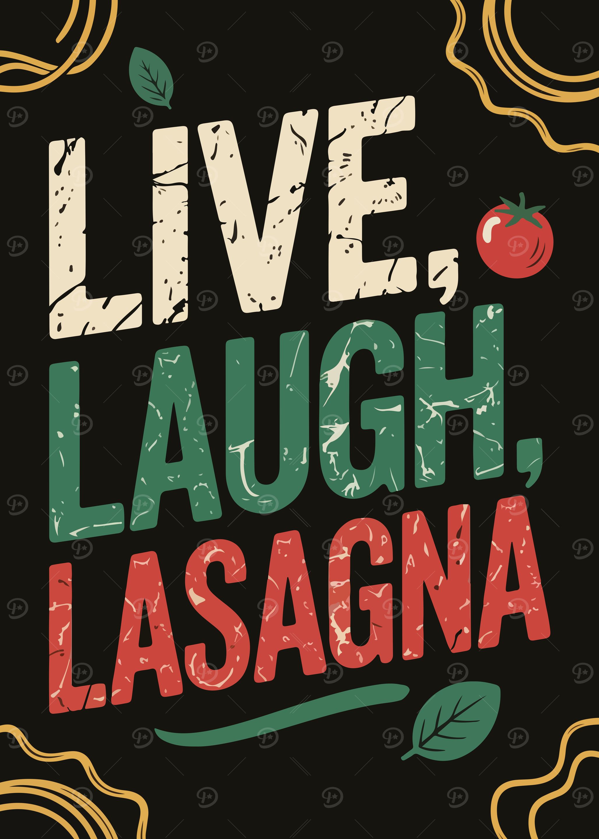 Live, Laugh, Lasagna Funny Food Art