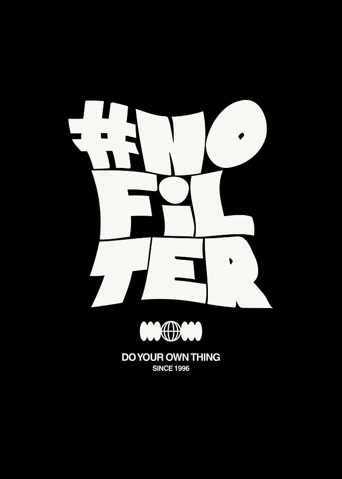 #NoFilter Do Your Own Thing