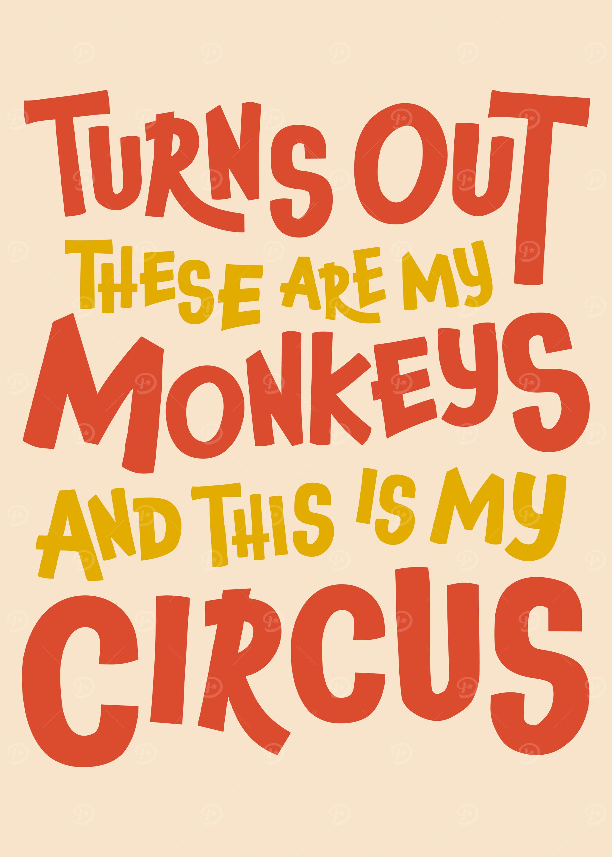 Turns Out This Is My Circus