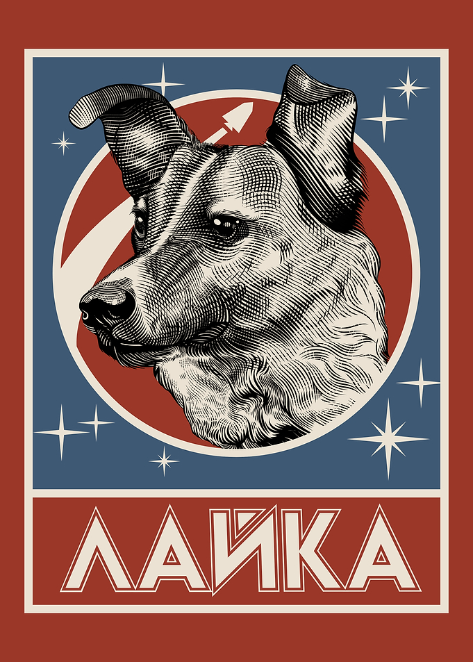 Laika Space Dog Propaganda Poster