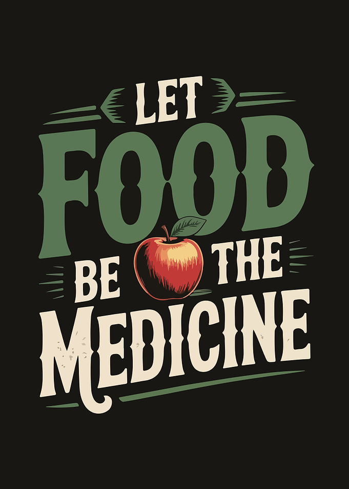 Let Food Be The Medicine