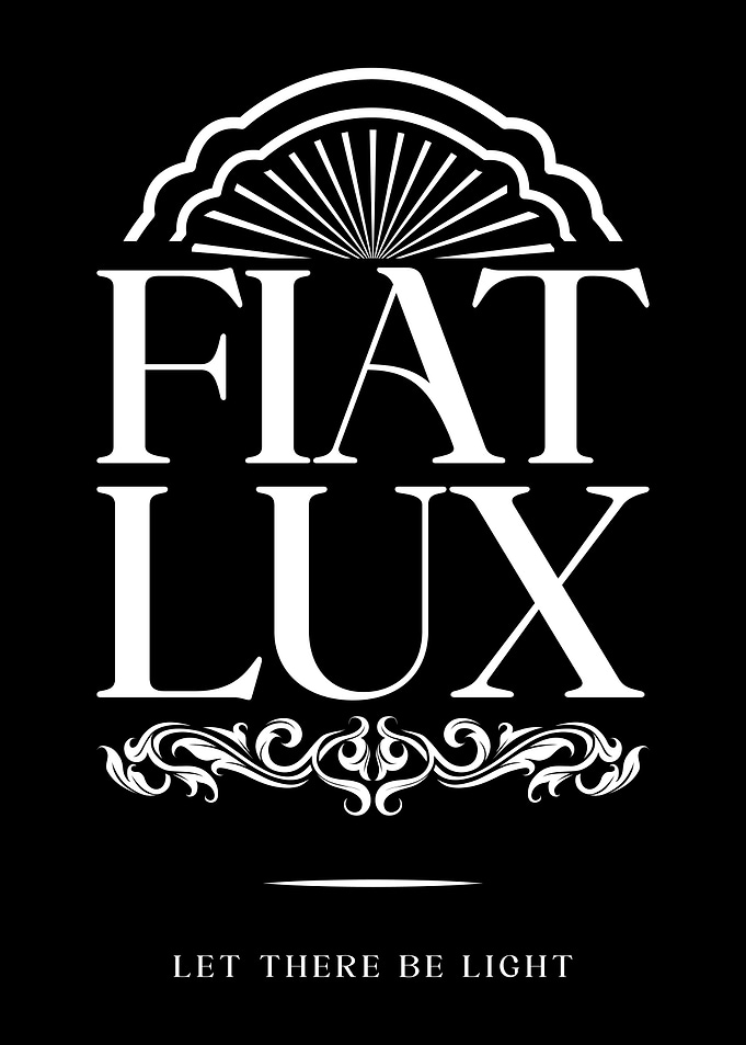Fiat Lux: Let There Be Light
