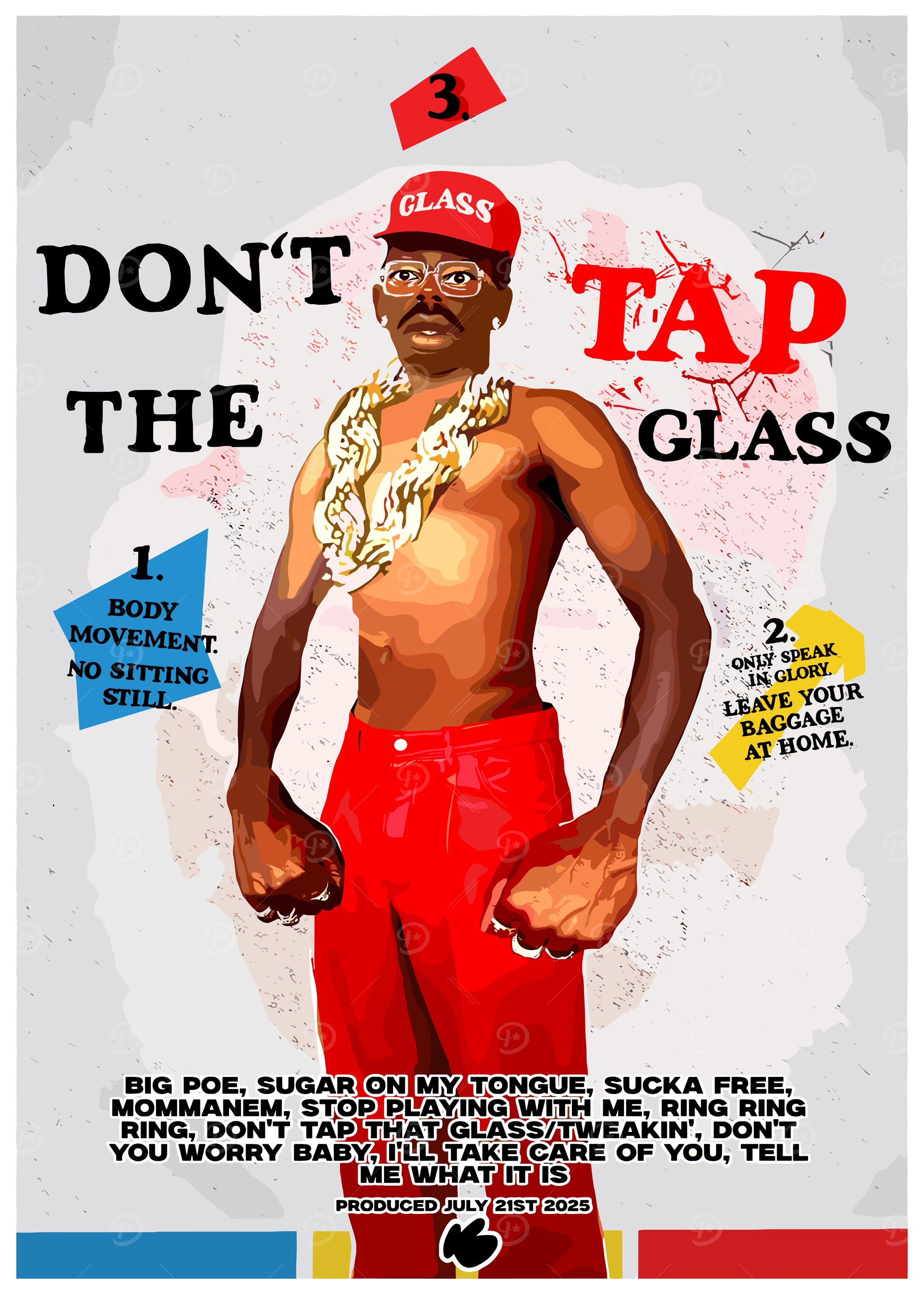Don't Tap the Glass Poster