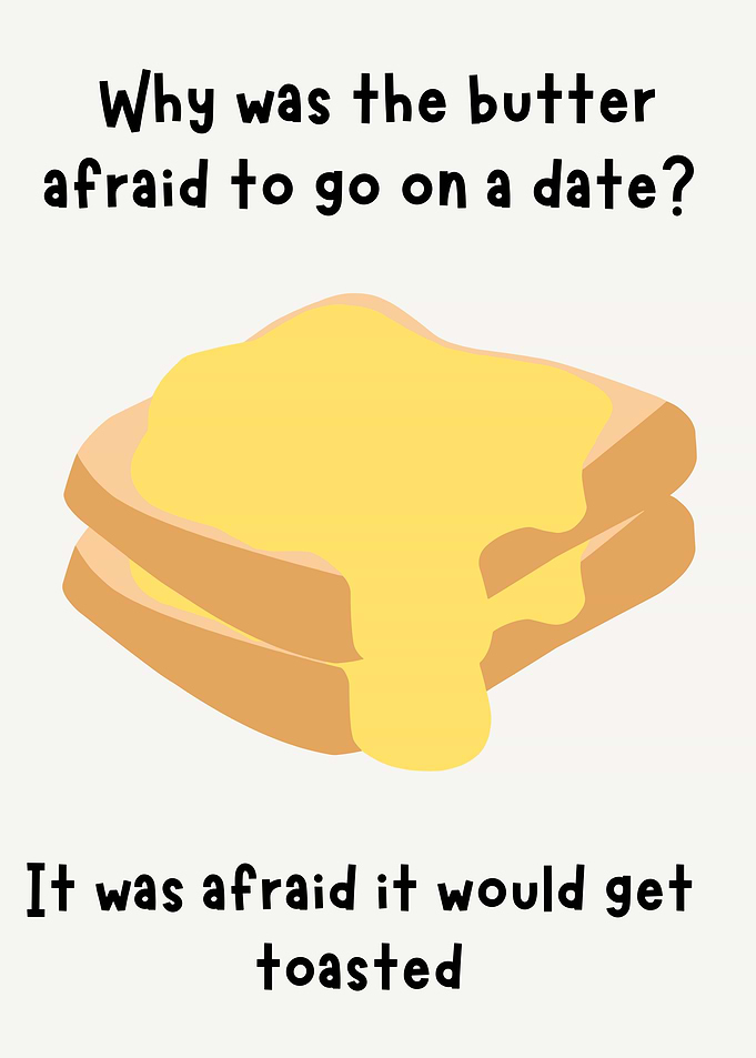 Butter on Toast Pun
