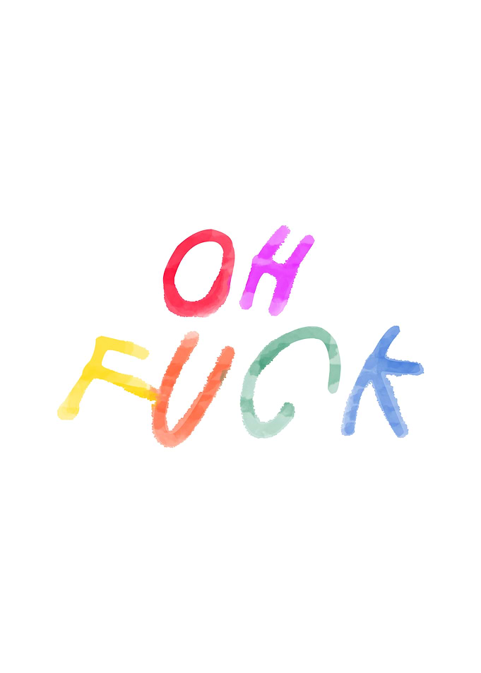 Oh Fuck Colorful Text Art