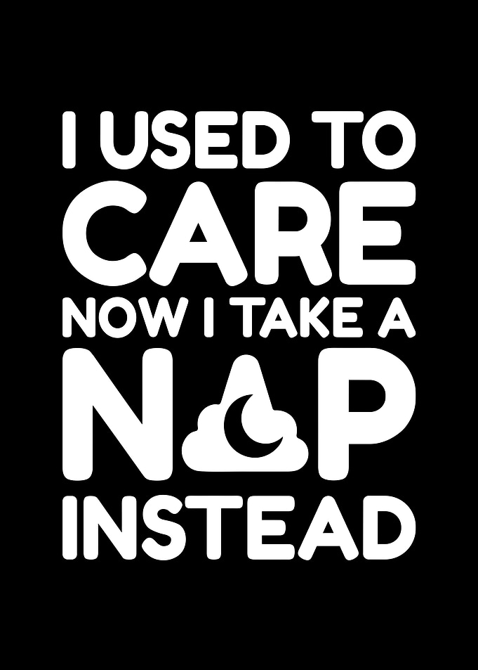 I Used To Care Nap