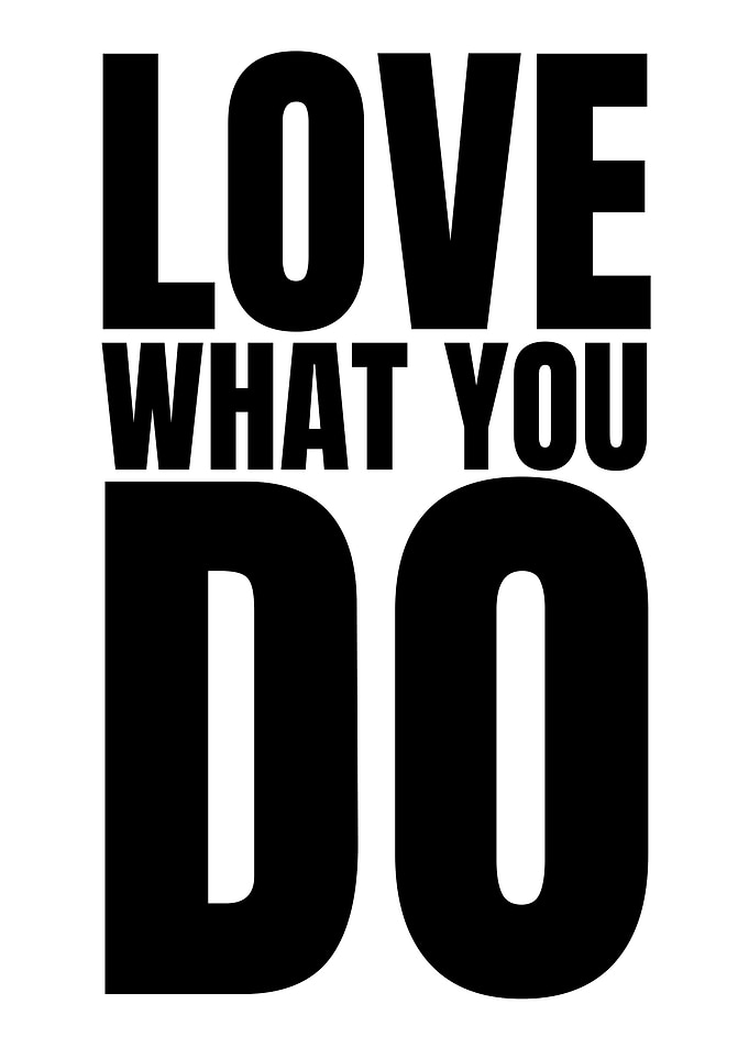 Love What You Do Typography
