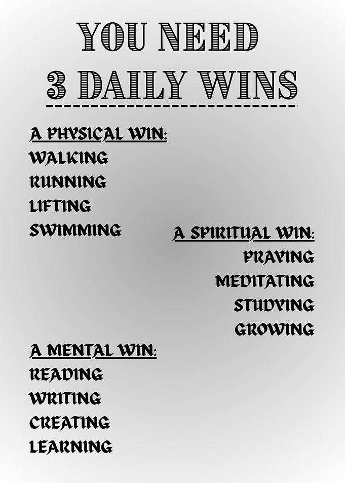 You Need 3 Daily Wins