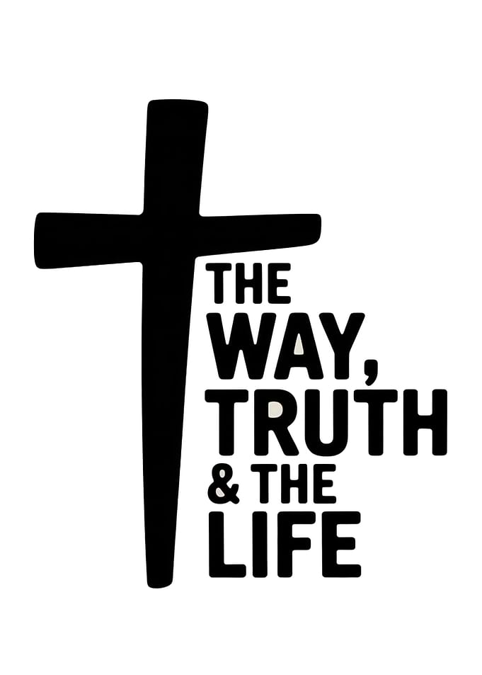 The Way, Truth, and the Life