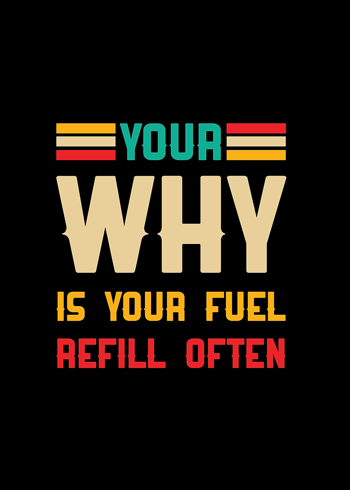 Your Why Is Your Fuel Refill Often Retro Motivation