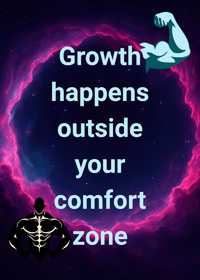 Growth Outside Comfort Zone Motivation