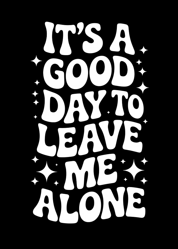 Leave Me Alone
