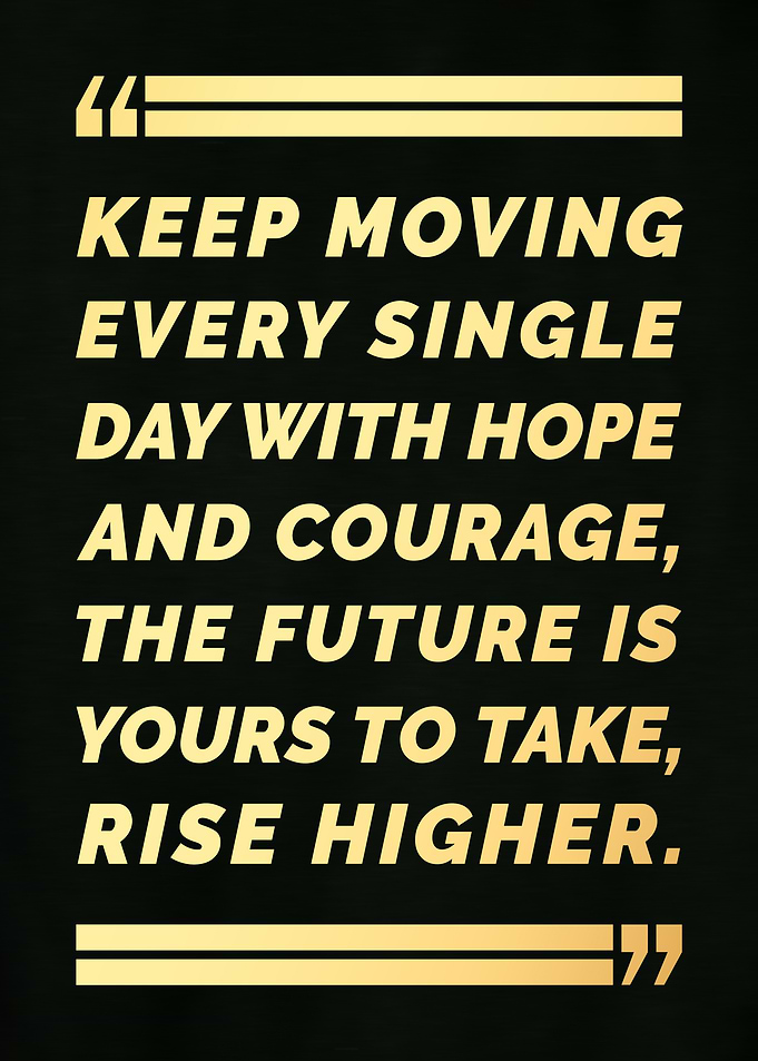 Inspirational Quote: Keep Moving Forward