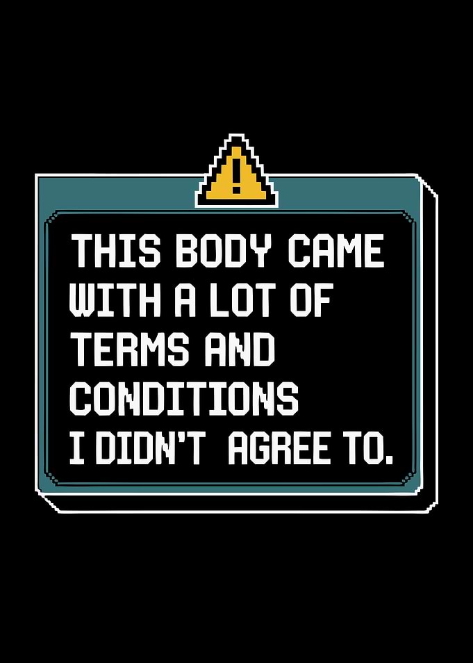 Body Came With Conditions I Didn't Agree To