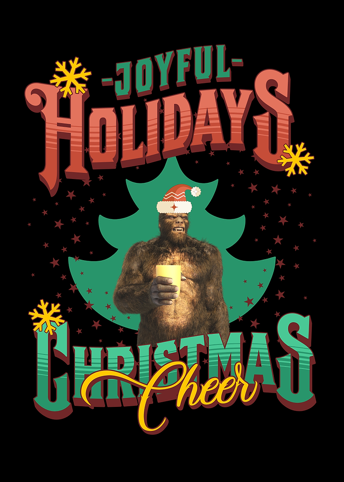 Joyful Holidays Christmas Cheer Bigfoot