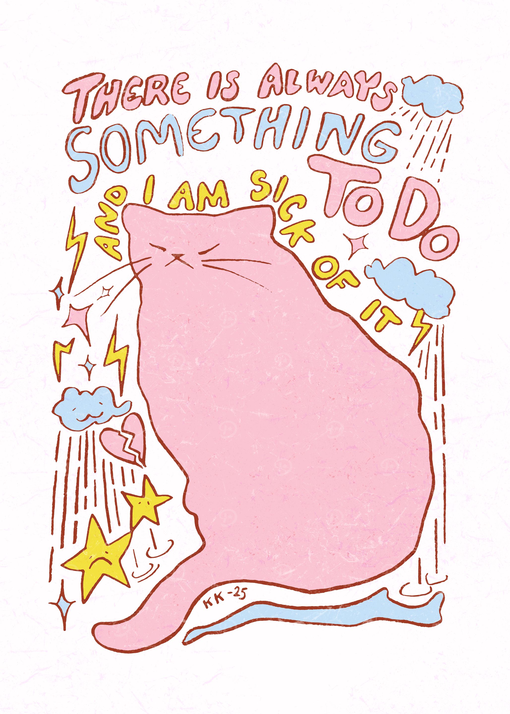 THERE IS ALWAYS SOMETHING TO DO
