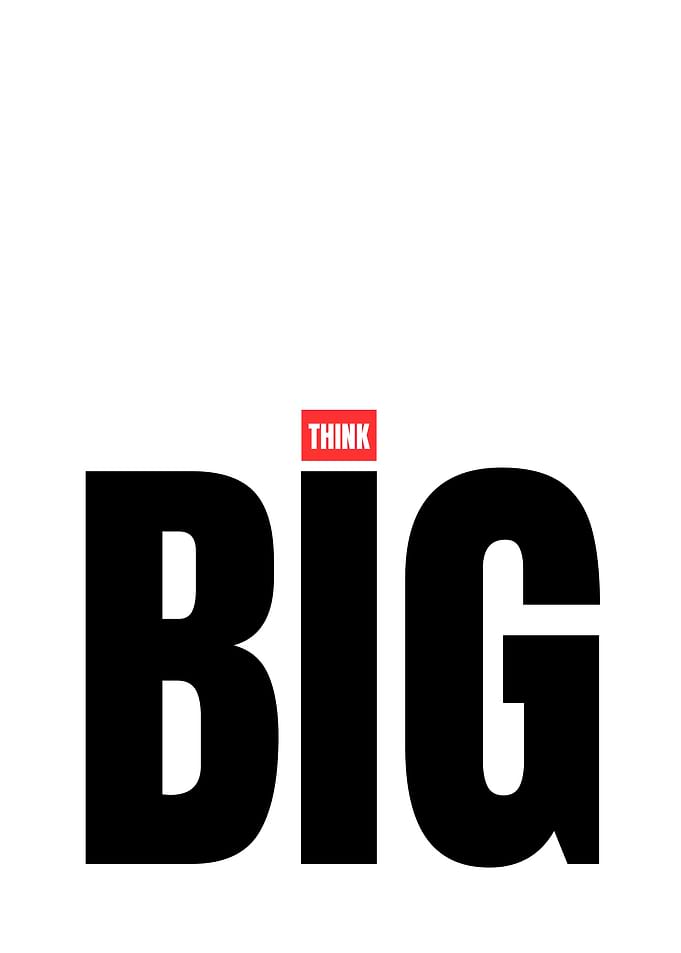 Think Big