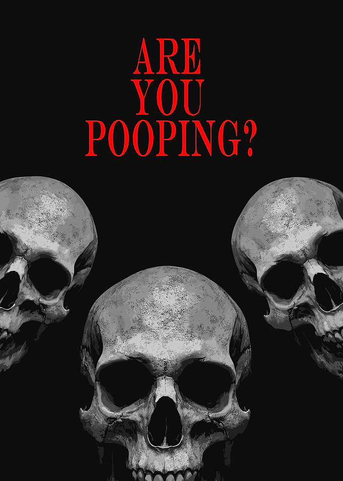 Are You Pooping? Skull Question
