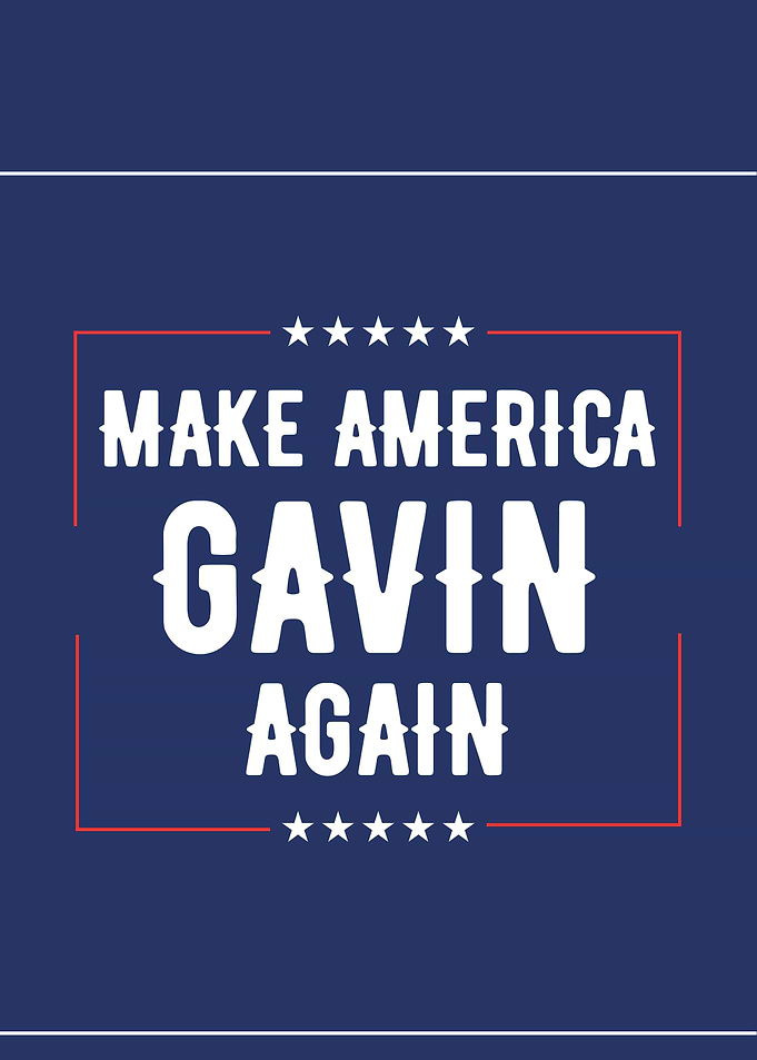 Make America Gavin Again Poster