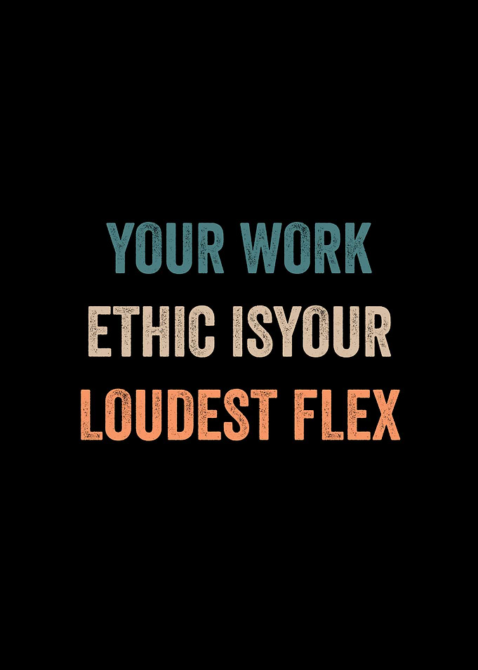 Work Ethic Loudest Flex Retro