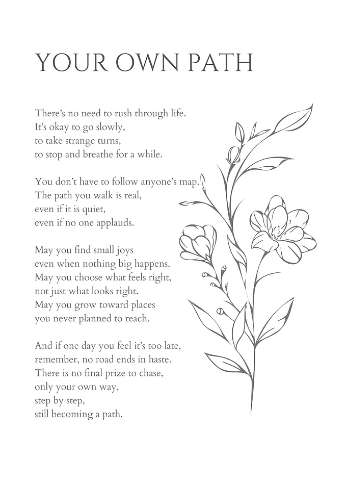 Your Own Path Inspirational Floral Art