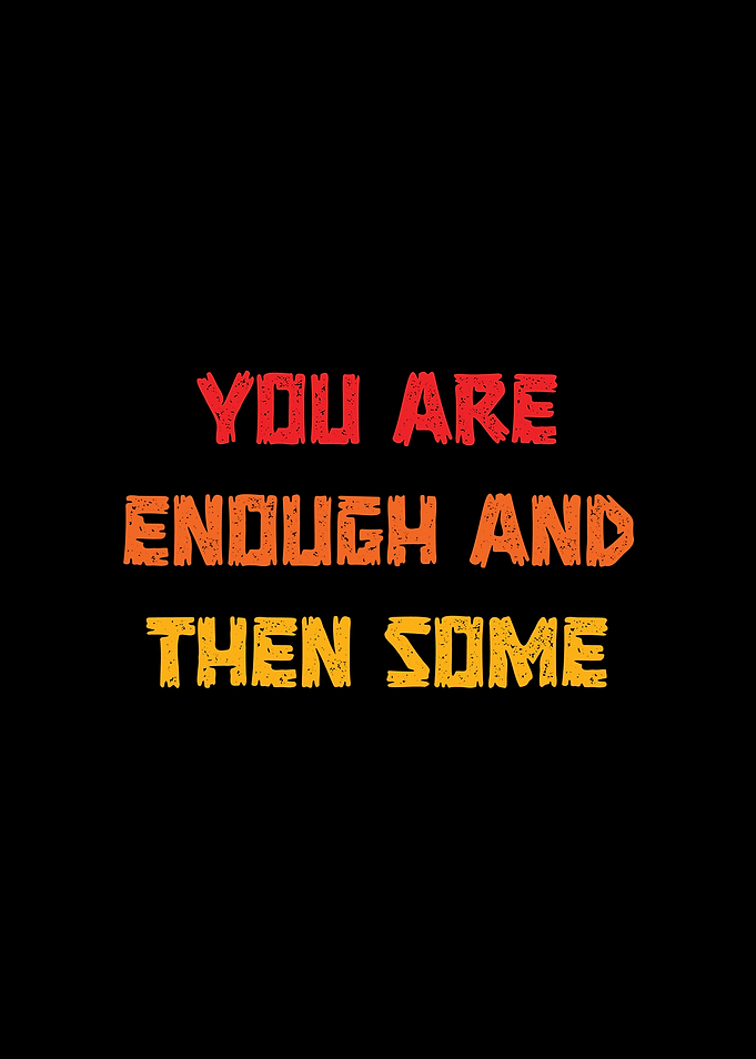 You are Enough and Then Some Retro Motivation