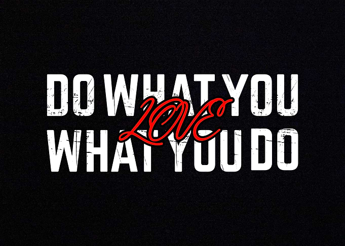 Do What You Love Quote