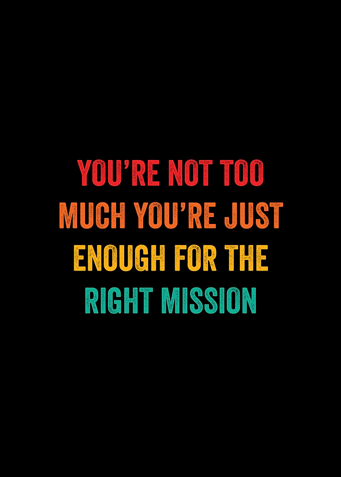 Enough for the Right Mission Retro